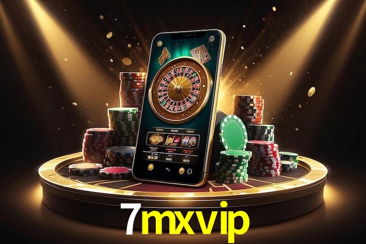 7mxvip gaming platform